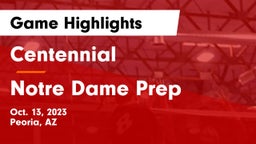 Centennial  vs Notre Dame Prep  Game Highlights - Oct. 13, 2023