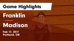 Franklin  vs Madison  Game Highlights - Feb 17, 2017