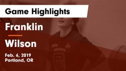 Franklin  vs Wilson  Game Highlights - Feb. 6, 2019