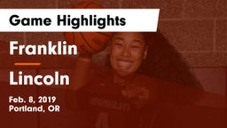 Franklin  vs Lincoln  Game Highlights - Feb. 8, 2019