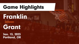 Franklin  vs Grant  Game Highlights - Jan. 13, 2023