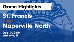 St. Francis  vs Naperville North  Game Highlights - Dec. 14, 2019