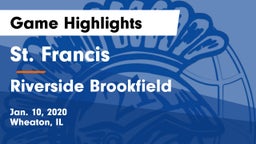 St. Francis  vs Riverside Brookfield  Game Highlights - Jan. 10, 2020