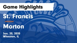 St. Francis  vs Morton  Game Highlights - Jan. 20, 2020