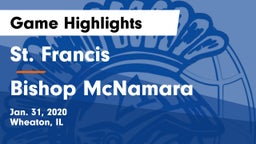 St. Francis  vs Bishop McNamara Game Highlights - Jan. 31, 2020