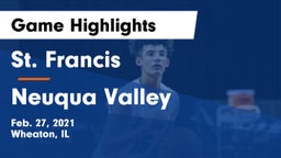 St. Francis  vs Neuqua Valley  Game Highlights - Feb. 27, 2021