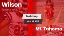 Matchup: Wilson  vs. Mt. Tahoma  2017