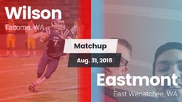 Matchup: Wilson  vs. Eastmont  2018