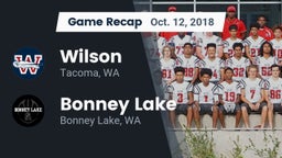 Recap: Wilson  vs. Bonney Lake  2018