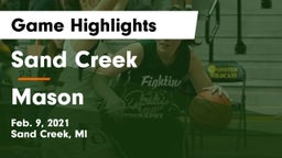 Sand Creek  vs Mason  Game Highlights - Feb. 9, 2021