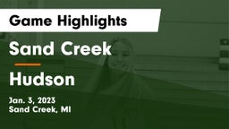 Sand Creek  vs Hudson  Game Highlights - Jan. 3, 2023