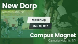 Matchup: New Dorp  vs. Campus Magnet  2017
