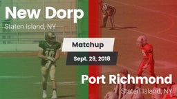 Matchup: New Dorp  vs. Port Richmond  2018