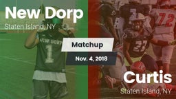 Matchup: New Dorp  vs. Curtis  2018