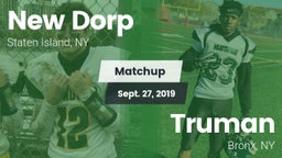 Matchup: New Dorp  vs. Truman  2019