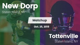 Matchup: New Dorp  vs. Tottenville  2019