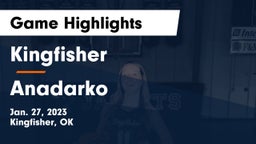 Kingfisher  vs Anadarko  Game Highlights - Jan. 27, 2023