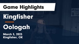 Kingfisher  vs Oologah  Game Highlights - March 3, 2023