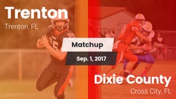 Matchup: Trenton  vs. Dixie County  2017