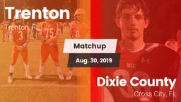 Matchup: Trenton  vs. Dixie County  2019