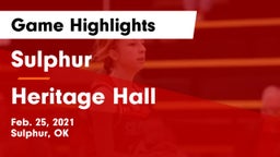 Sulphur  vs Heritage Hall  Game Highlights - Feb. 25, 2021