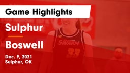 Sulphur  vs Boswell Game Highlights - Dec. 9, 2021
