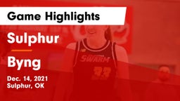 Sulphur  vs Byng  Game Highlights - Dec. 14, 2021