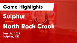 Sulphur  vs North Rock Creek  Game Highlights - Jan. 21, 2022