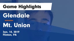 Glendale  vs Mt. Union  Game Highlights - Jan. 14, 2019
