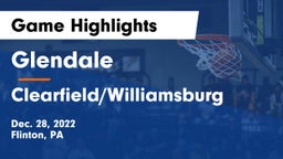 Glendale  vs Clearfield/Williamsburg Game Highlights - Dec. 28, 2022