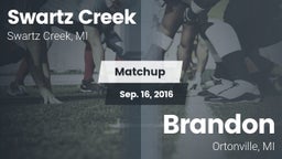 Matchup: Swartz Creek High vs. Brandon  2016