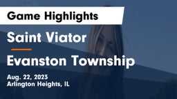 Saint Viator  vs Evanston Township  Game Highlights - Aug. 22, 2023