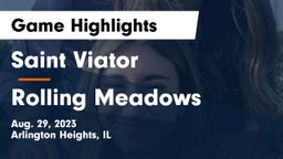 Saint Viator  vs Rolling Meadows  Game Highlights - Aug. 29, 2023