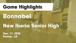 Bonnabel  vs New Iberia Senior High Game Highlights - Dec. 11, 2020