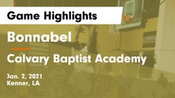 Bonnabel  vs Calvary Baptist Academy  Game Highlights - Jan. 2, 2021