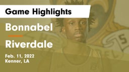 Bonnabel  vs Riverdale Game Highlights - Feb. 11, 2022