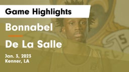 Bonnabel  vs De La Salle  Game Highlights - Jan. 3, 2023