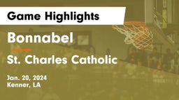 Bonnabel  vs St. Charles Catholic  Game Highlights - Jan. 20, 2024