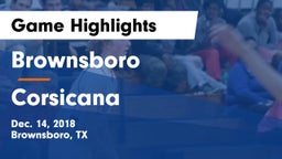 Brownsboro  vs Corsicana  Game Highlights - Dec. 14, 2018