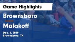 Brownsboro  vs Malakoff  Game Highlights - Dec. 6, 2019