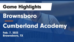 Brownsboro  vs Cumberland Academy Game Highlights - Feb. 7, 2023