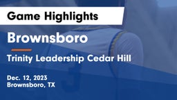Brownsboro  vs Trinity Leadership Cedar Hill Game Highlights - Dec. 12, 2023