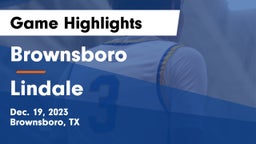 Brownsboro  vs Lindale  Game Highlights - Dec. 19, 2023