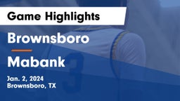 Brownsboro  vs Mabank  Game Highlights - Jan. 2, 2024