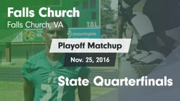 Matchup: Falls Church High vs. State Quarterfinals 2016