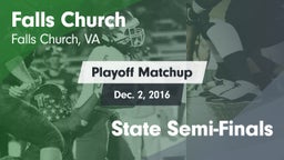 Matchup: Falls Church High vs. State Semi-Finals 2016