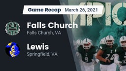 Recap: Falls Church  vs. Lewis  2021
