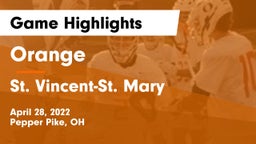 Orange  vs St. Vincent-St. Mary  Game Highlights - April 28, 2022