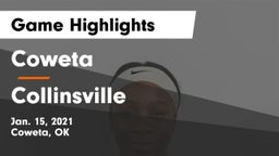 Coweta  vs Collinsville  Game Highlights - Jan. 15, 2021