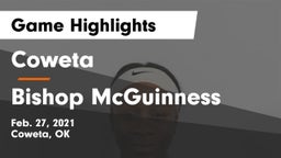 Coweta  vs Bishop McGuinness Game Highlights - Feb. 27, 2021
